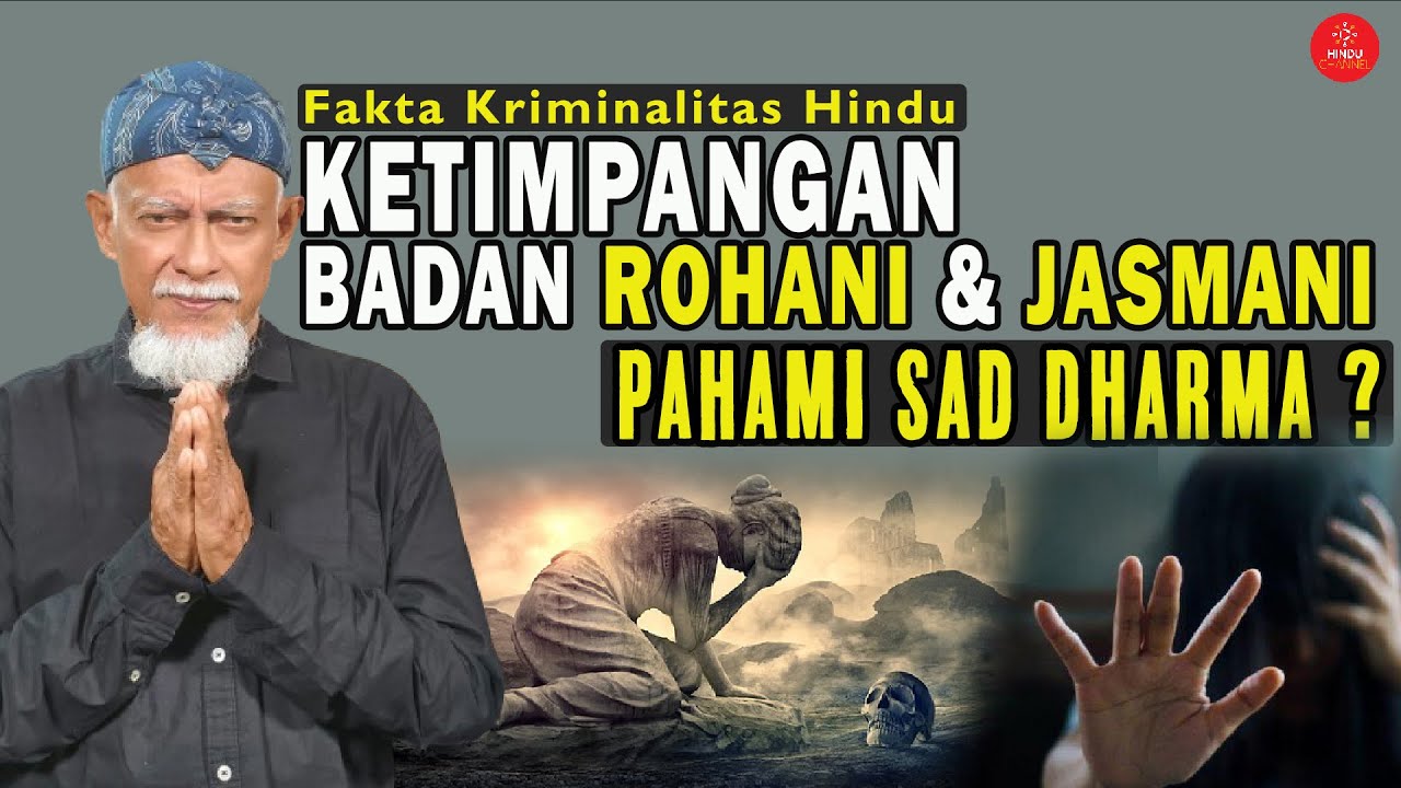 FAKTA AJARAN SAD DHARMA TERHADAP BADAN JASMANI & ROHANI