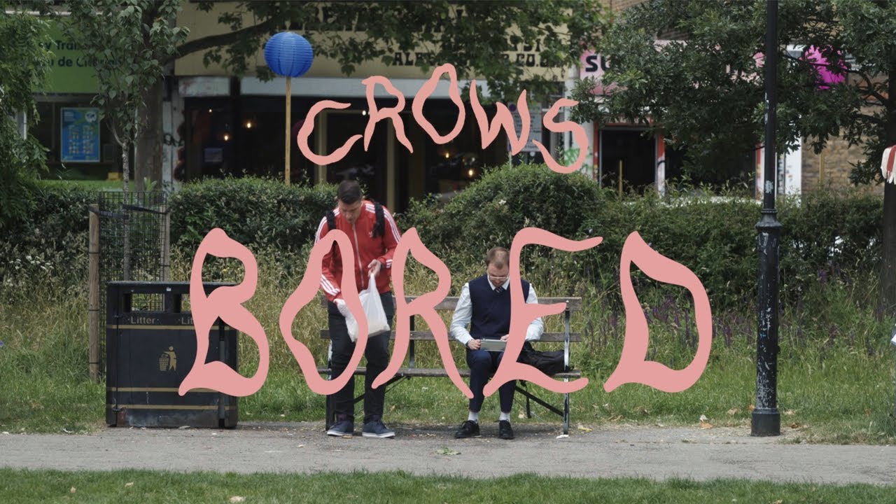 Crows - Bored (Official Video)