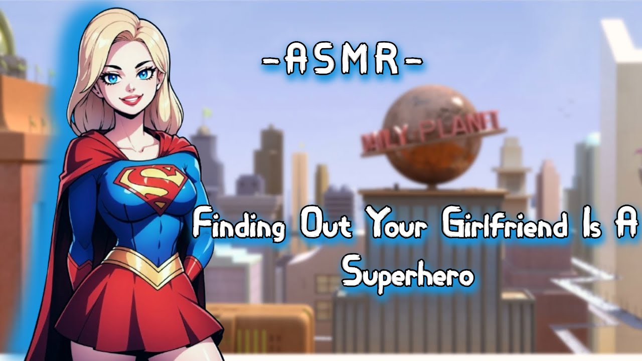 ASMR| Finding Out Your Girl♡Friend Is A Superhero [F4M/Binaural]