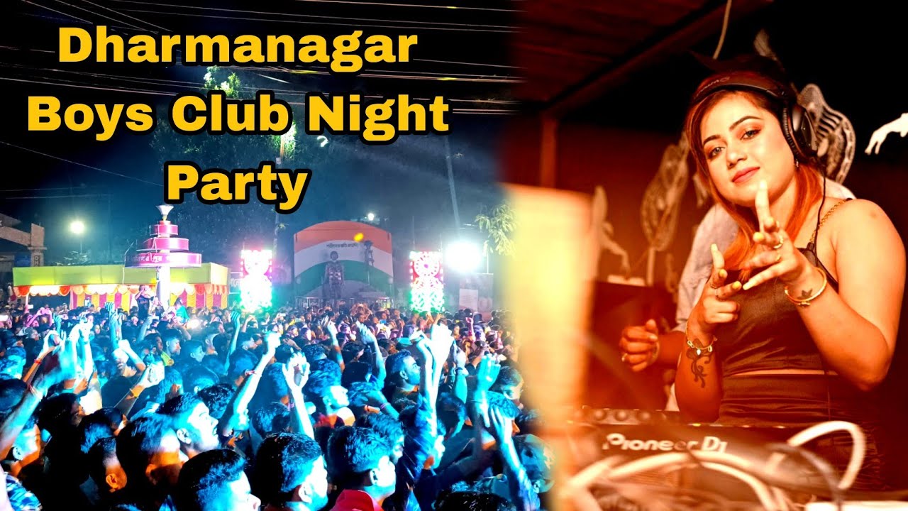 @djjennykolkata Live 🔥Performance In Dharmanagar Boys Club🥵//Dream Rider