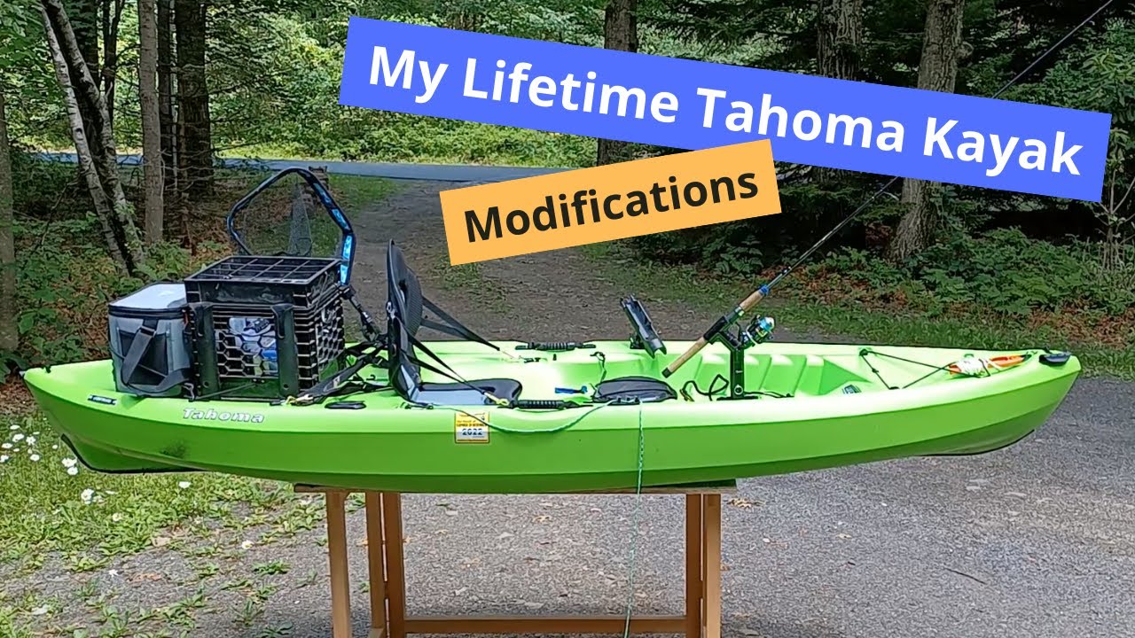 My Tahoma Lifetime Fishing Kayak Modifications