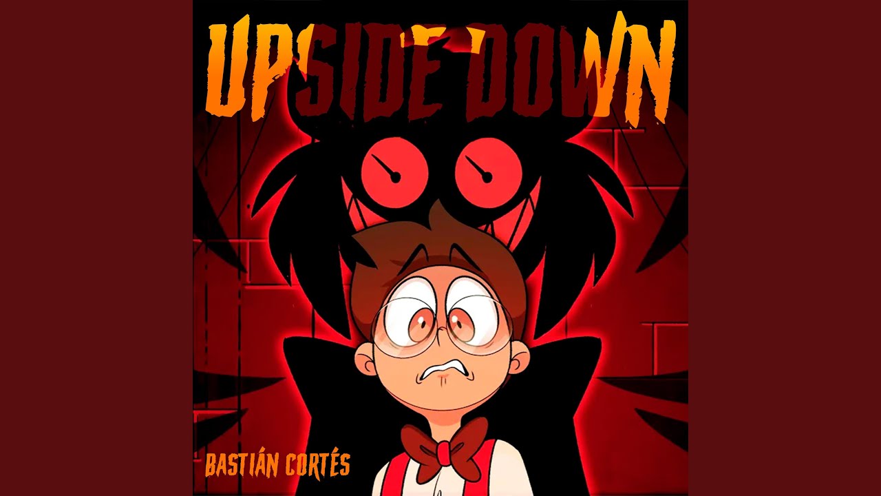 Upside Down (From Alastor "Hazbin Hotel") - Español