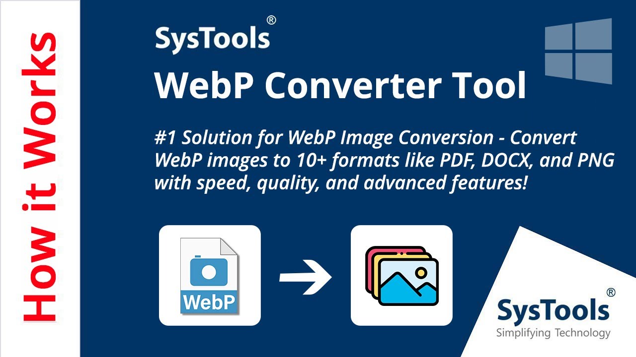 WebP Converter Tool by SysTools | Bulk Convert WebP Files | Best WebP File Converter Software