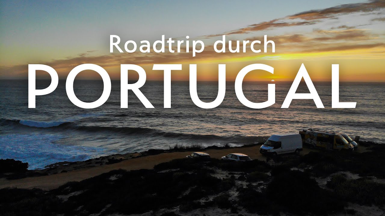 Roadtrip durch Portugal 🚐 11 Tage im Indie Campers Van