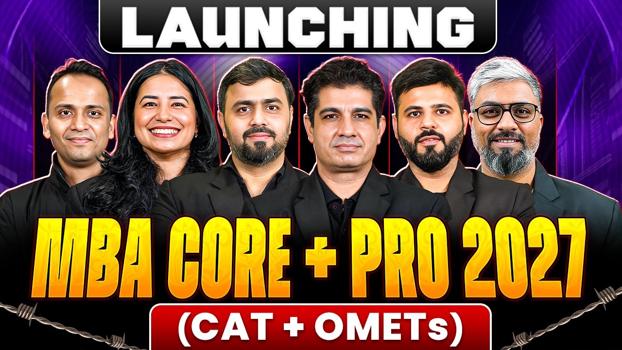 Launching MBA Core & MBA Pro 2027 | 1st Batch From Basics For CAT 2027 Aspirants | CAT Exam Details