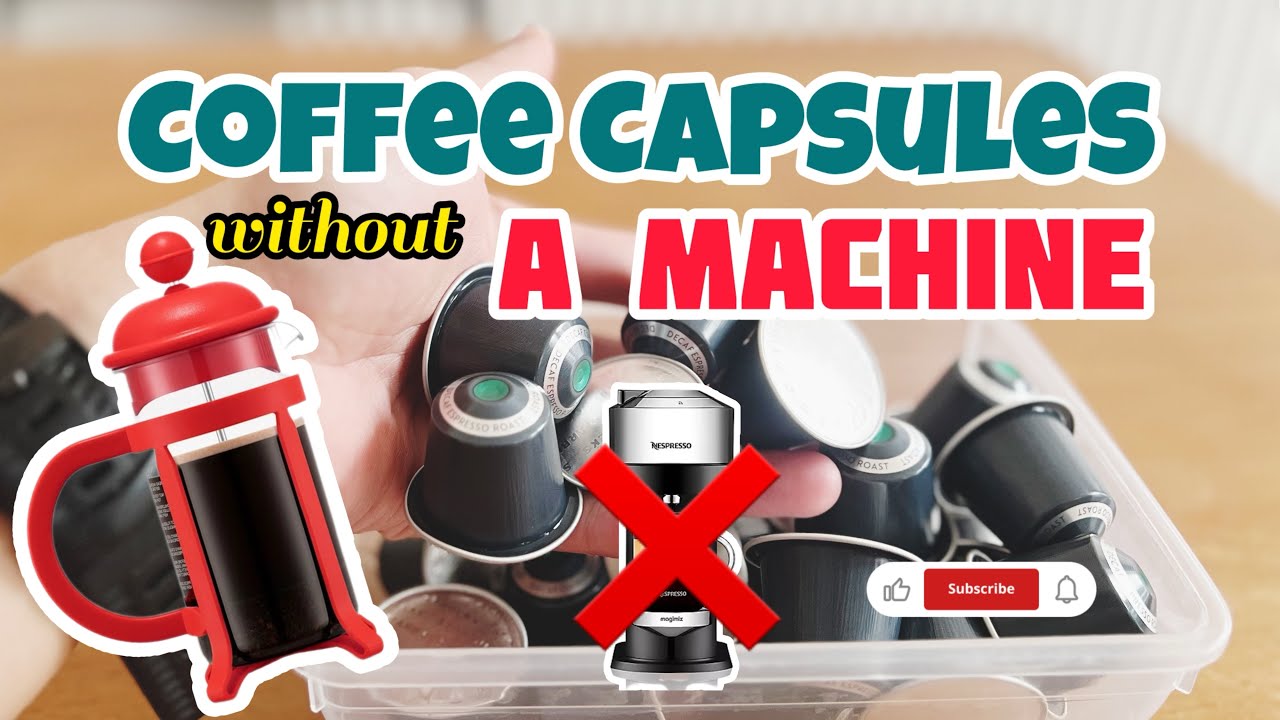 How to brew coffee capsules without a machine but using a french press or cafeterie