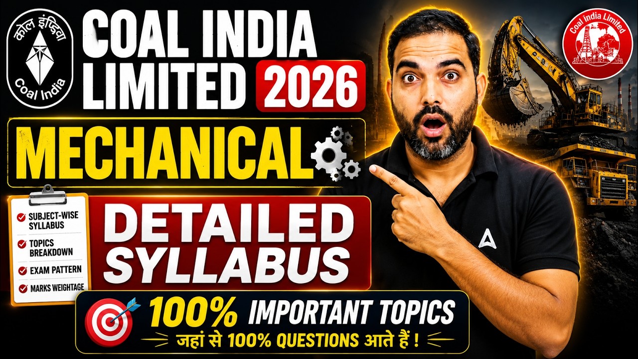 Coal India Limited 2026 Mechanical Engineering | Detailed Syllabus + 100% Important Topics 🔥