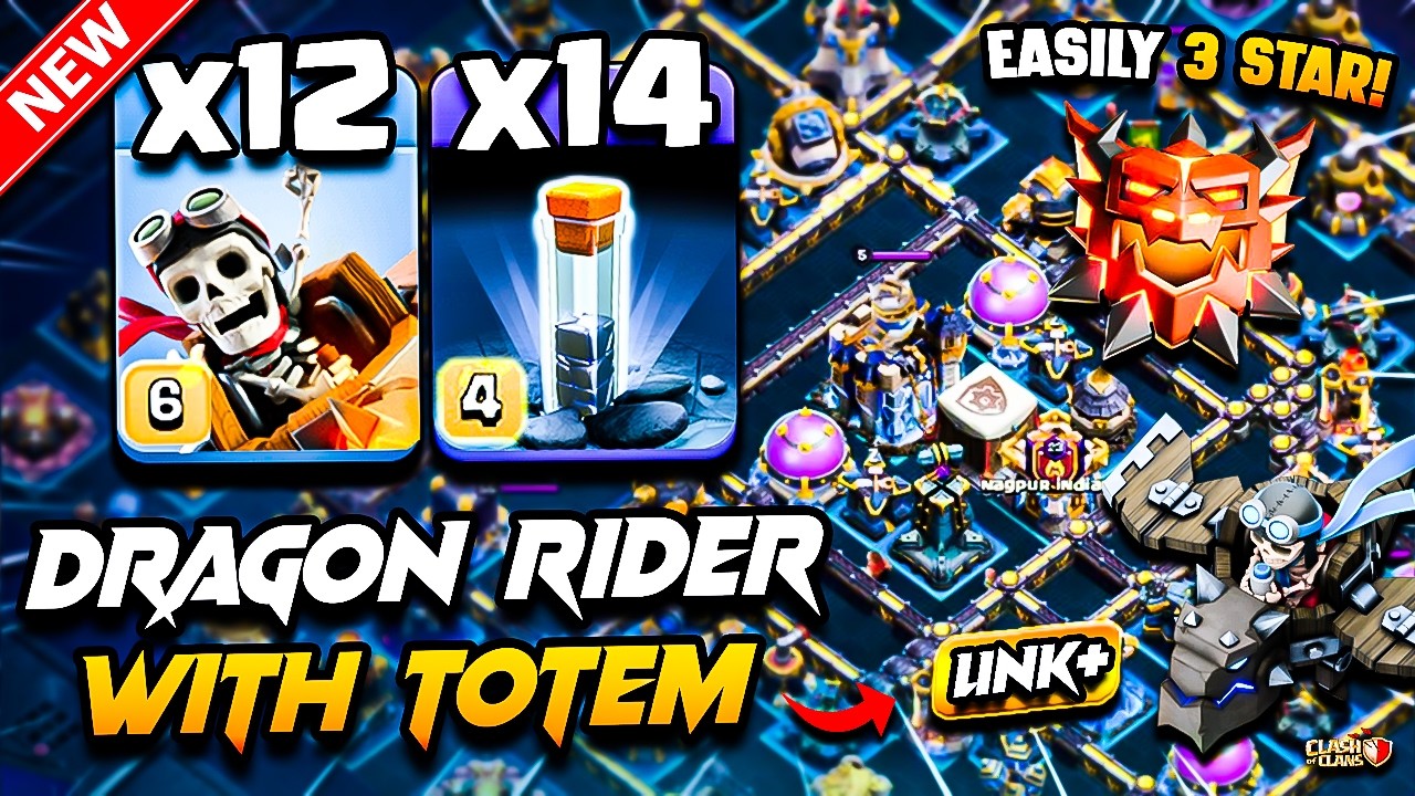 Th18 DRAGON RIDER Attack With TOTEM (Town Hall 18) Best TH18 Attack Strategy With DRAGON RIDER TOTEM