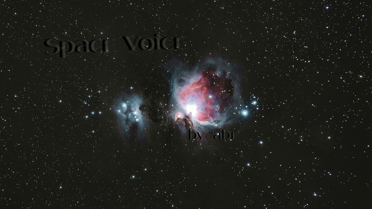 Space Voice by ”abi” (remastered version)