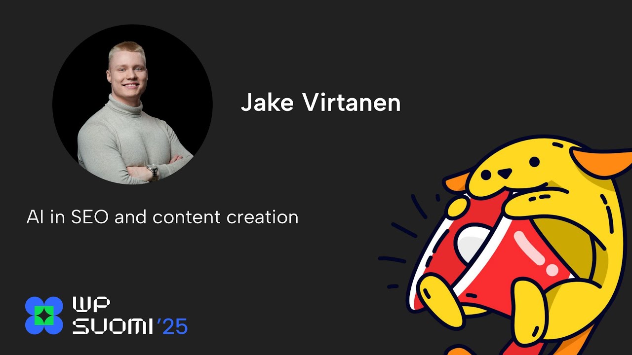 AI in SEO and content creation - Jake Virtanen @ #wpsuomi