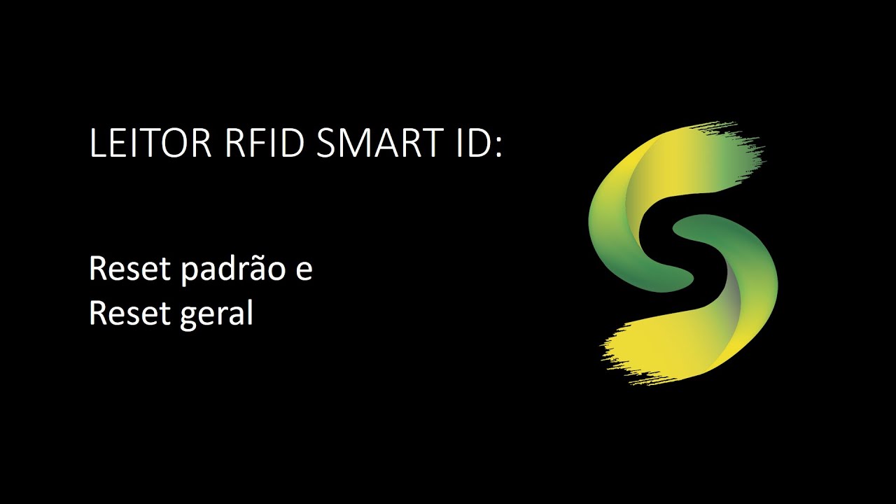 LEITOR RFID SMART ID - Reset padrão e reset geral
