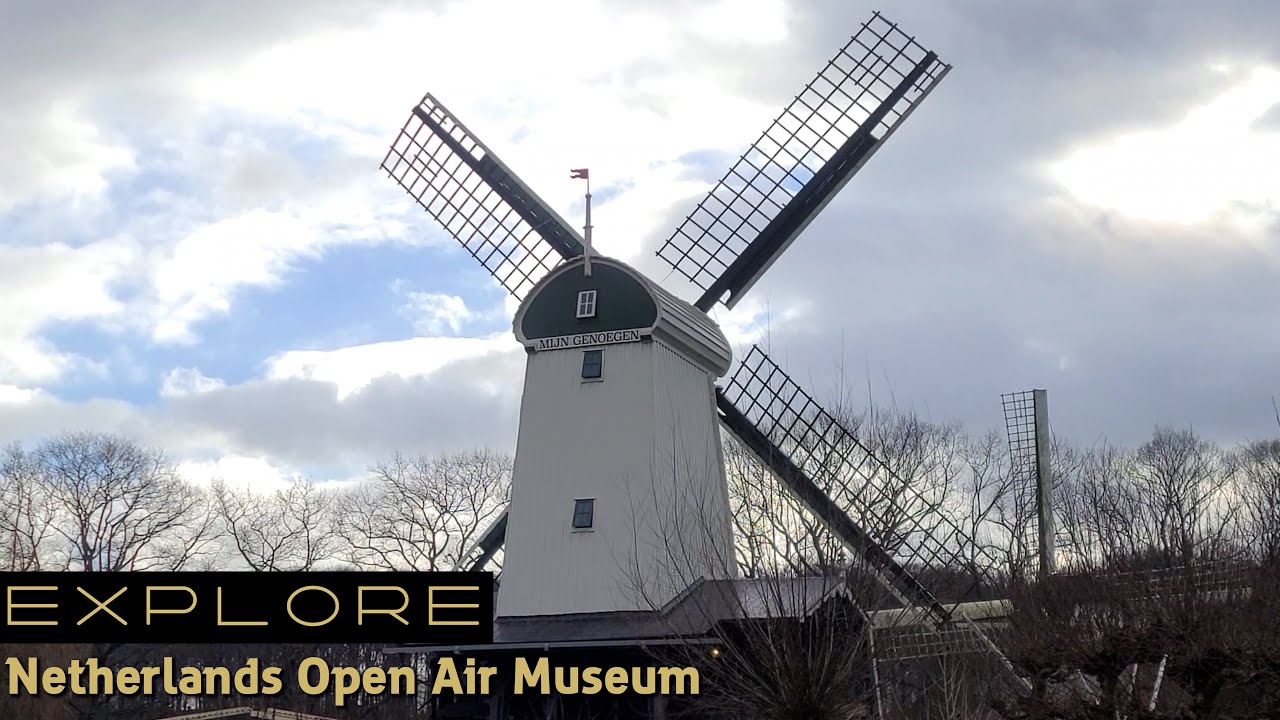 Explore | Netherlands Open Air Museum