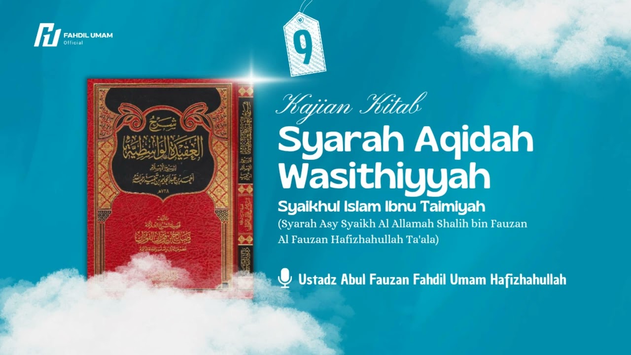 9. Syarah Aqidah Wasithiyyah Syaikh Shalih Al Fauzan 