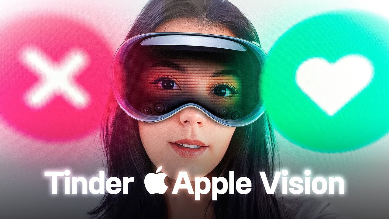 J'ai créé Tinder pour Apple  Vision Pro