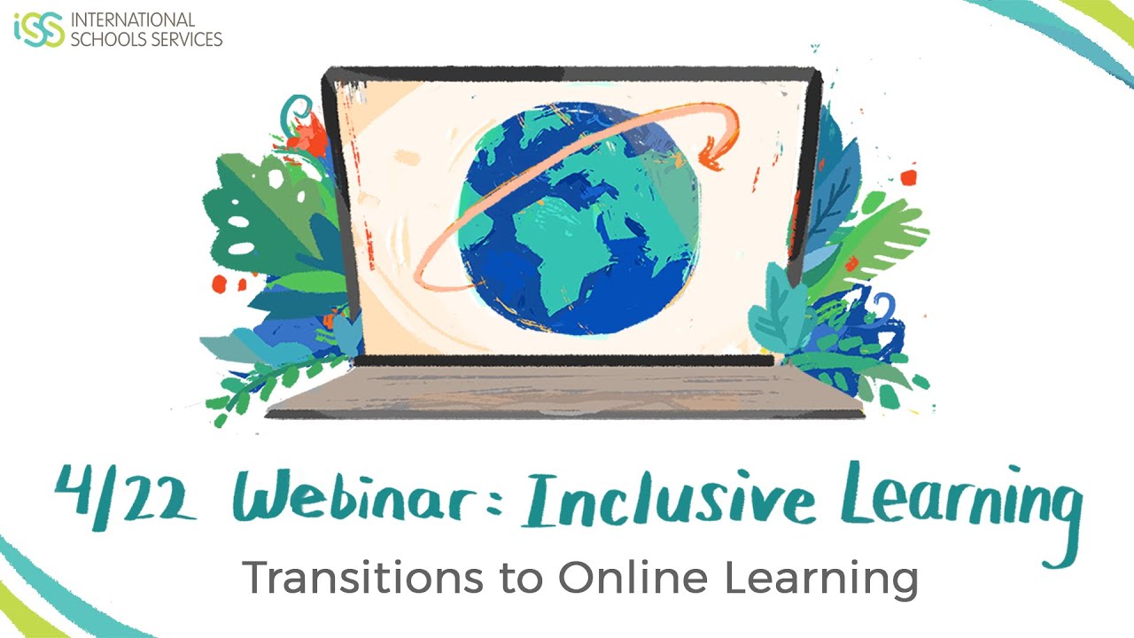 Transitions to Online Learning: Inclusive Learning 4/22 Webinar