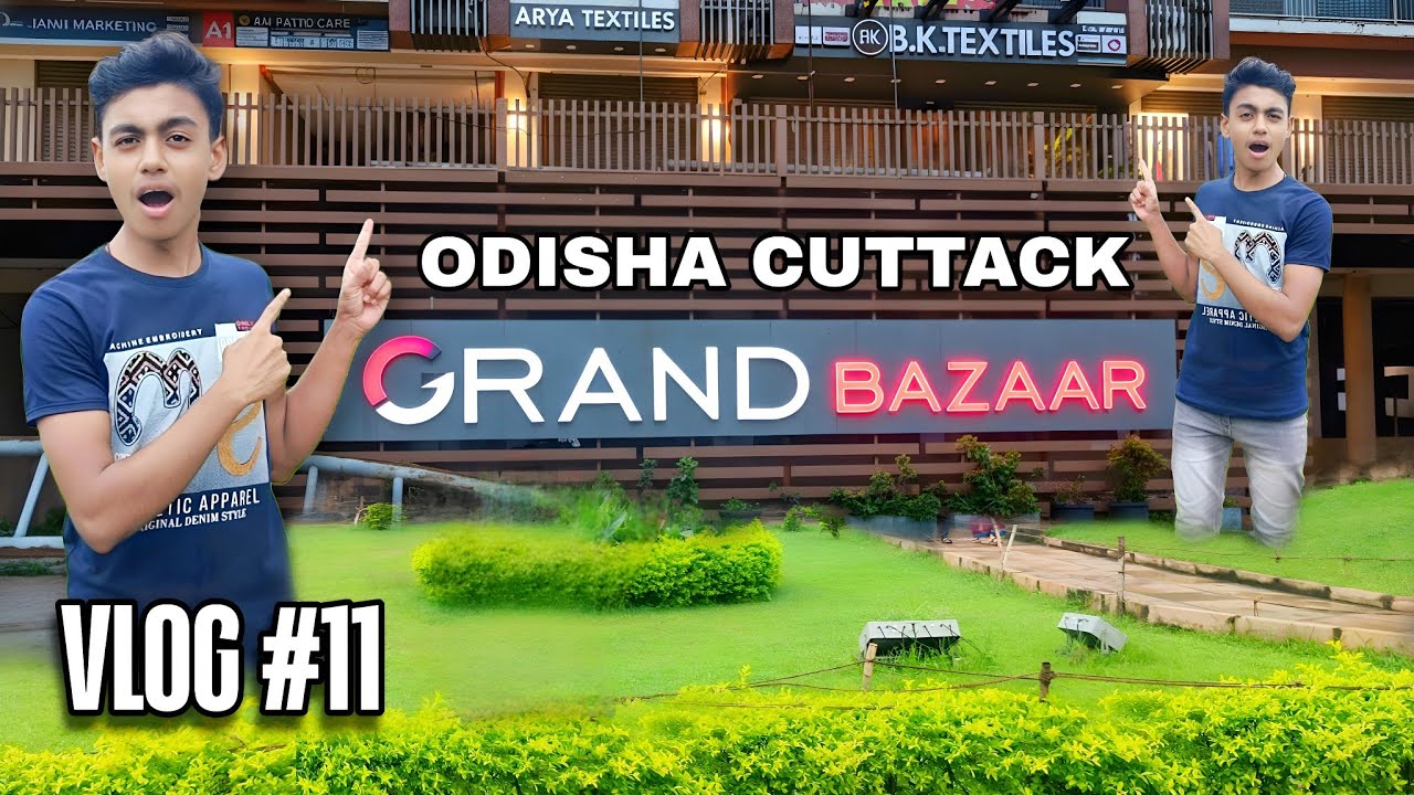 Odisha Cuttack Grand Bazaar Vlog #11 | Cuttack का सबसे बड़ा बाज़ार | Shopping in Cuttack