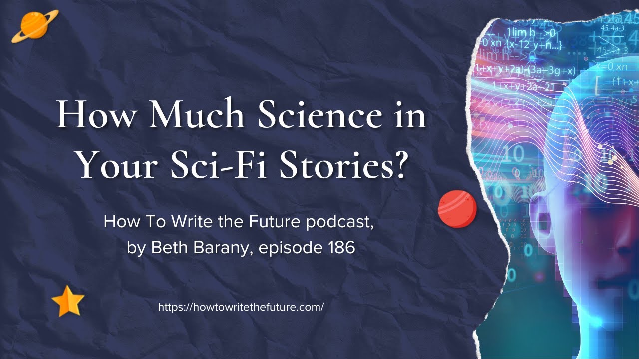 How Much Science in Your Sci-Fi Stories?