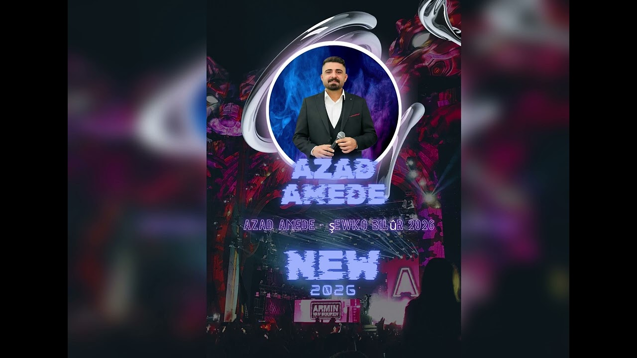 Azad Amede şevko arabada dinlemelik 2026