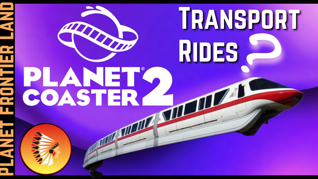 Planet Coaster 2 | What kind of Transport Rides will we Have?