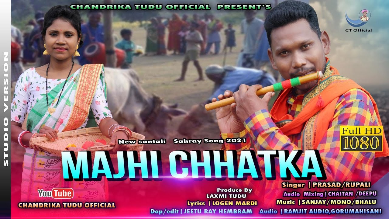 MAJHI CHHATKA  || NEW SANTALI SAHRAY SONG  || PRASAD || RUPALI