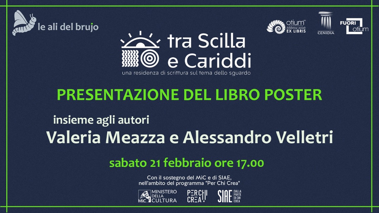 PROGETTO SCILLA E CARIDDI. PRESENTAZIONE DEL LIBRO POSTER. Con Valeria Meazza e Alessandro Velletri