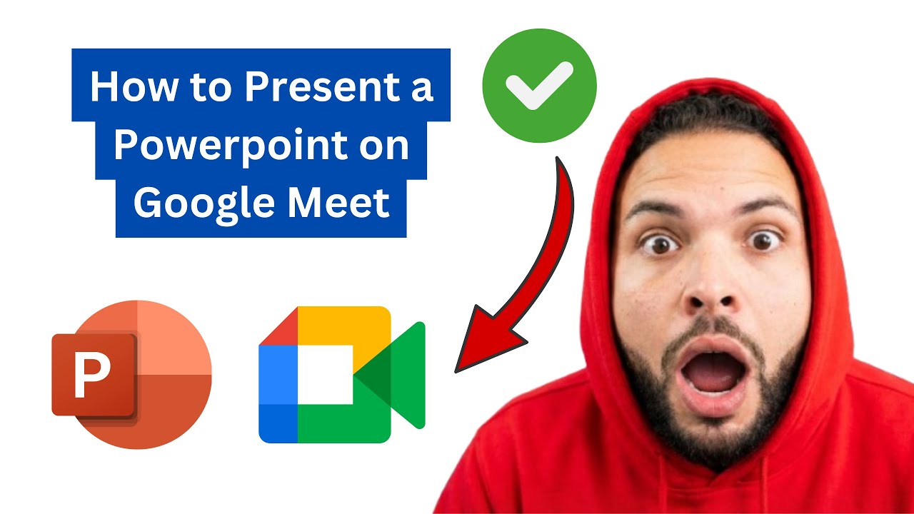 How to Present a Powerpoint on Google Meet [2026 Full Guide]