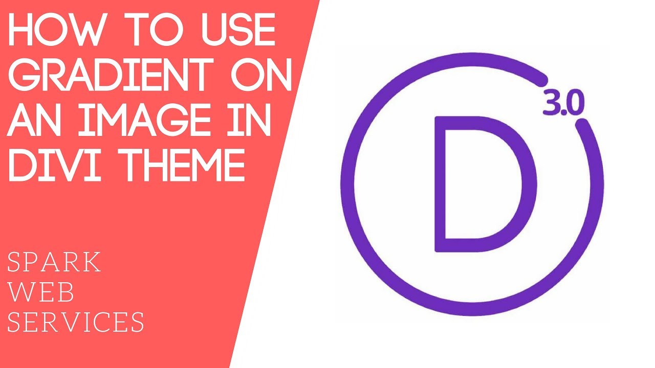 How to add gradient to your image on Divi Theme | Spark Web Services