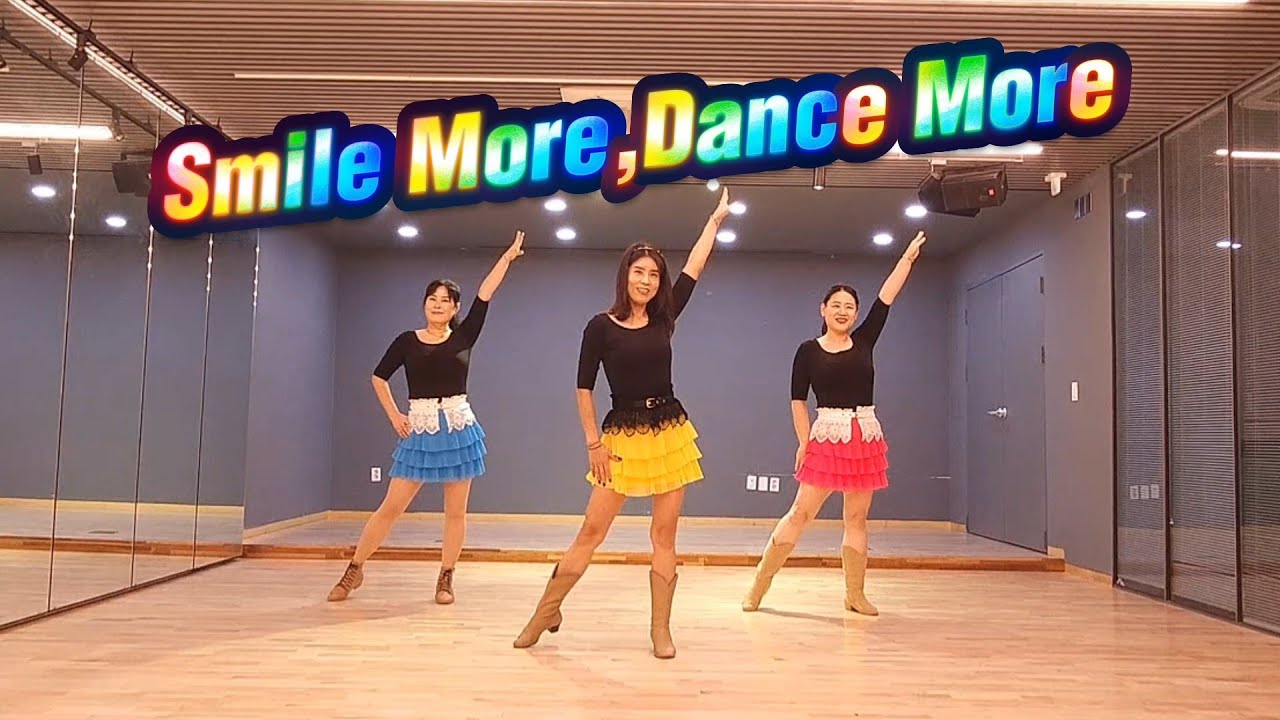  Smile more, dance more / Improver /스마일 모어,댄스 모어 /초중급라인댄스 