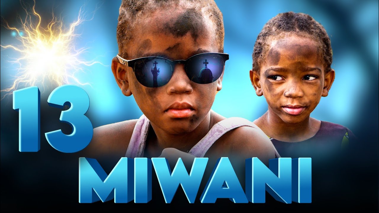 MIWANI YA KICHAWI { Ep 13 }
