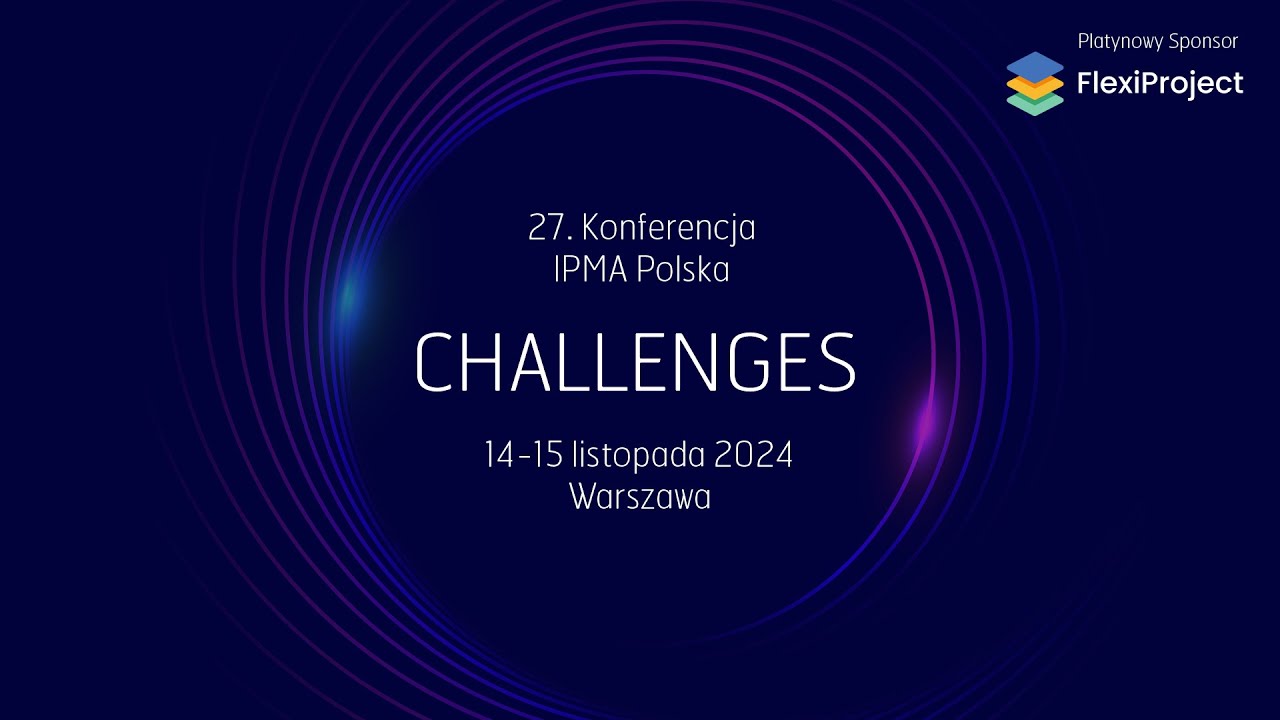 Dlaczego warto być na Konferencji IPMA Polska?