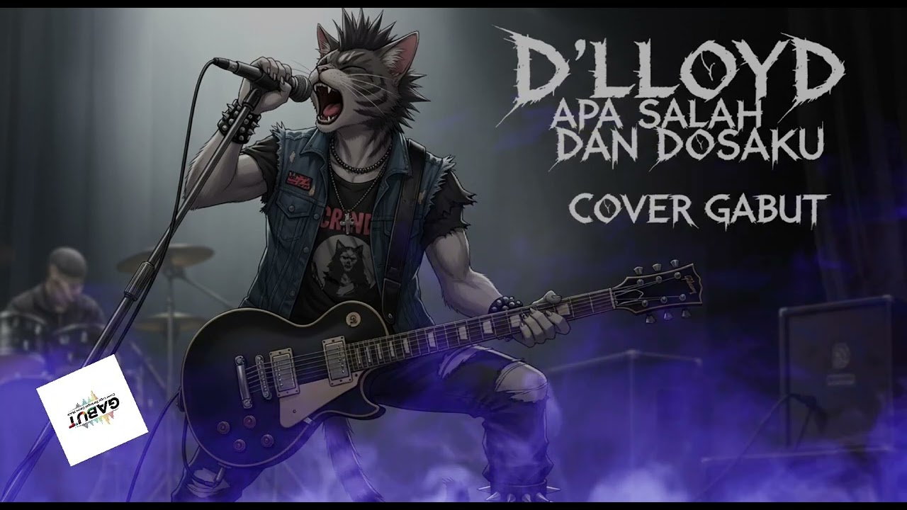Apa salah dan dosaku - D'lloyd | cover GABUT | versi Rock 