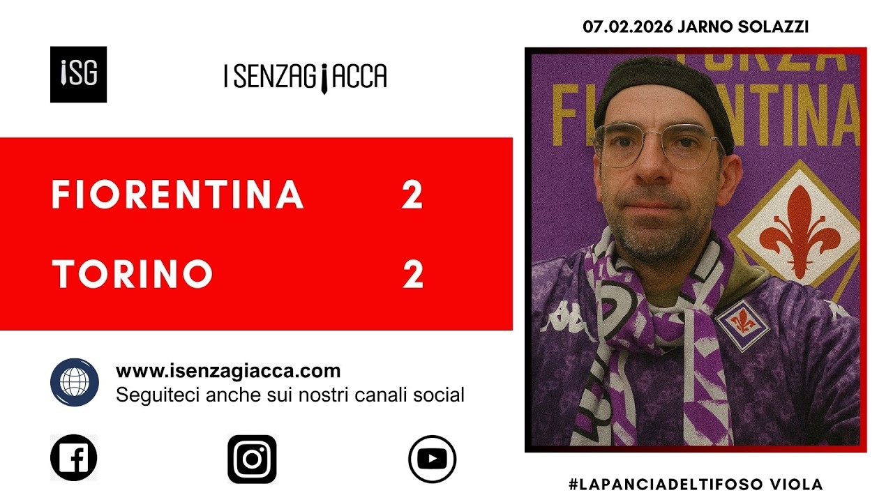 Fiorentina-Torino 2-2 dell' 8 febbraio 2026 commentata da La pancia del Tifoso viola