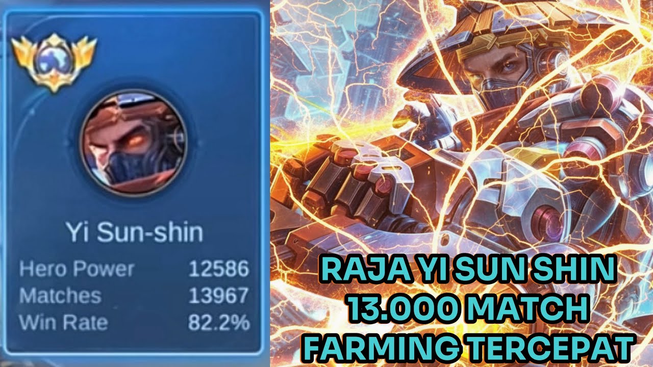 Raja yi sun shin 13.000 match farming tercepat di map baru mobile legends
