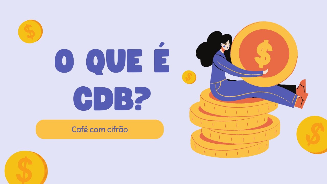 O que é CDB? É realmente seguro?