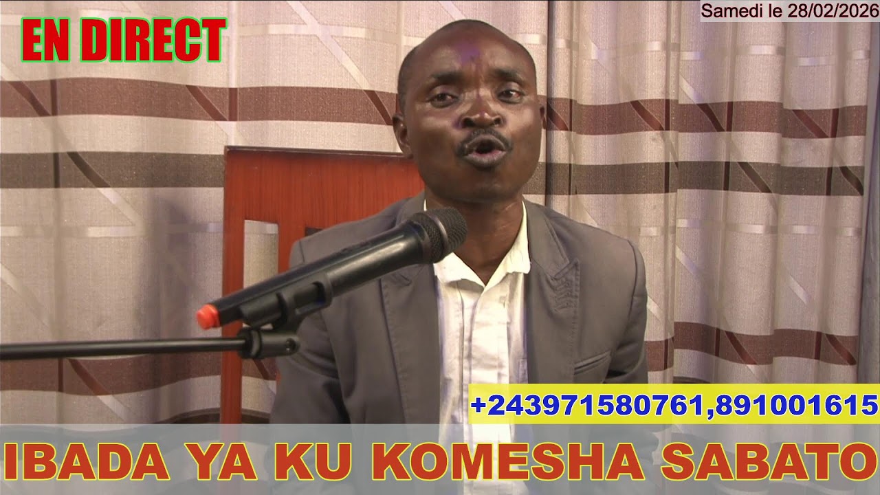 IBADA YA KU KOMESHA ISABATO LE 28/02/2026