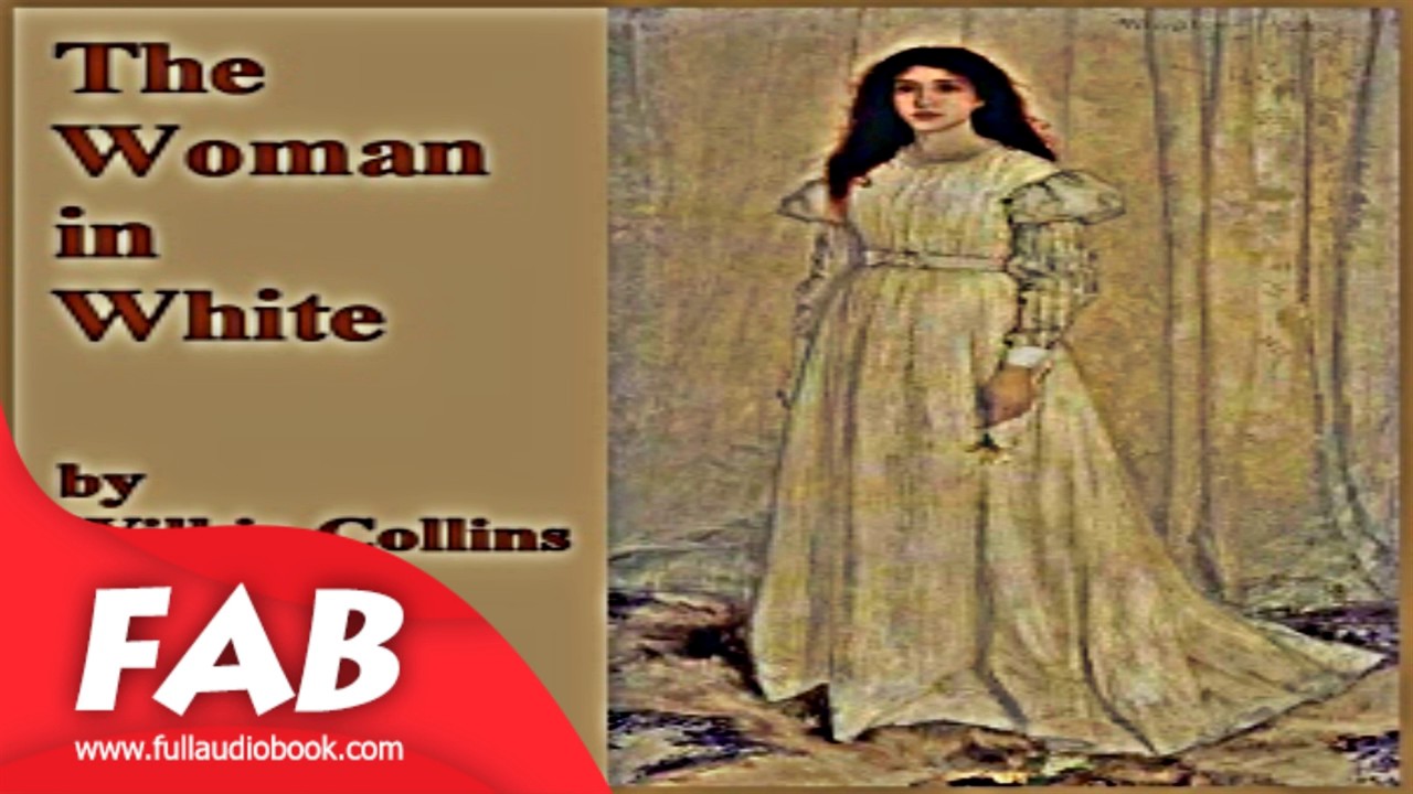 The Woman in White Part 2/3 Full Audiobook by Wilkie COLLINS by Epistolary Fiction