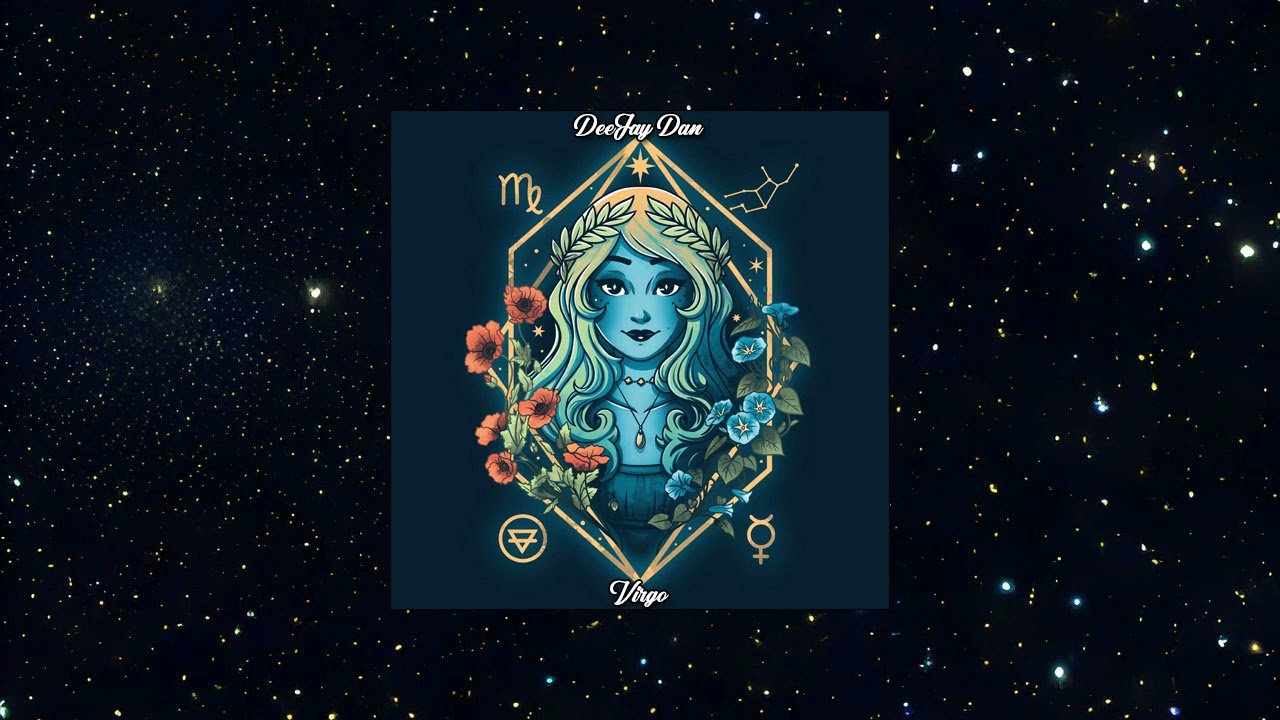 DeeJay Dan - Virgo [2024]: Atmospheric Breaks | Progressive Breaks #Breaks #ProgressiveBreaks