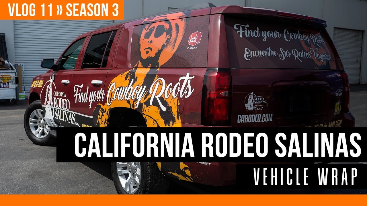 California Rodeo Vehicle Wrap S3 | Vlog 11