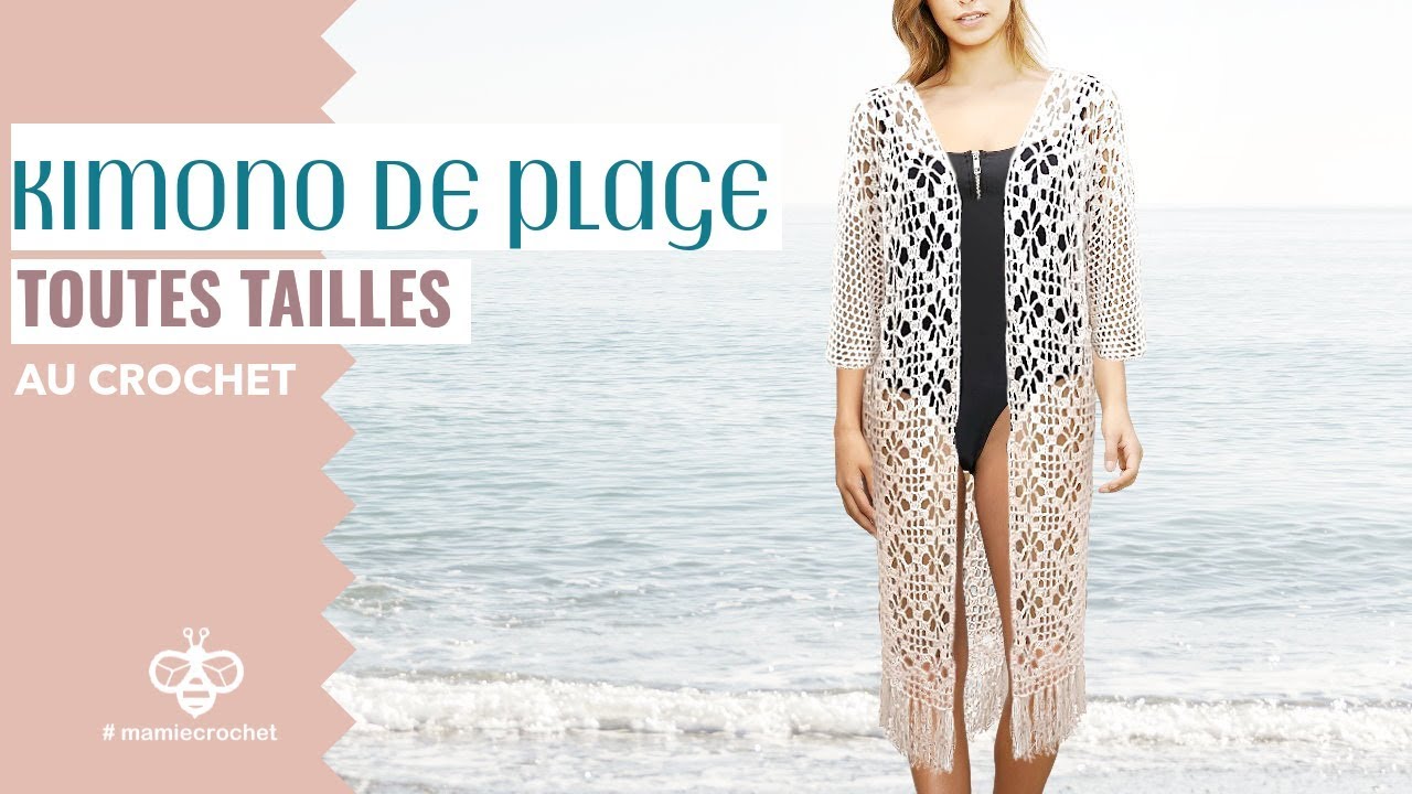 Comment faire un Kimono de plage toutes tailles au crochet  DIY  debutante #mamiecrochet