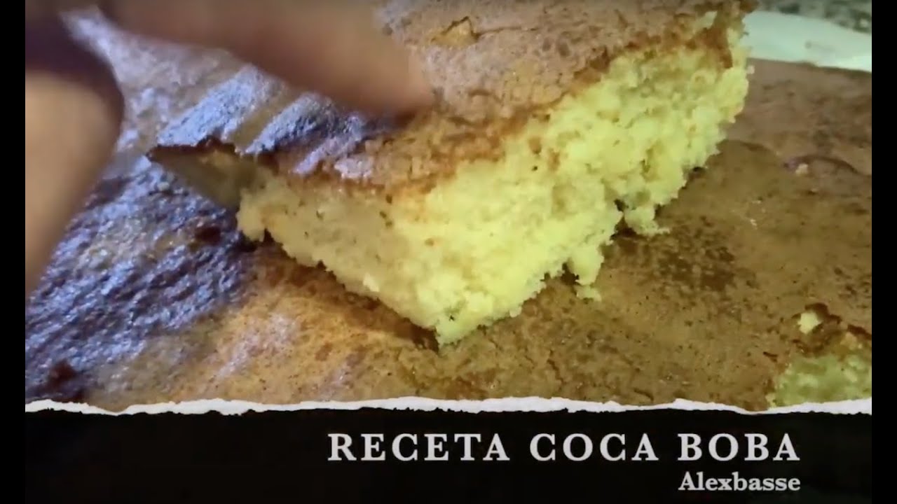 ▷ La MEJOR RECETA de COCA BOBA!! 🍰 Facil y Muy esponjosa!!