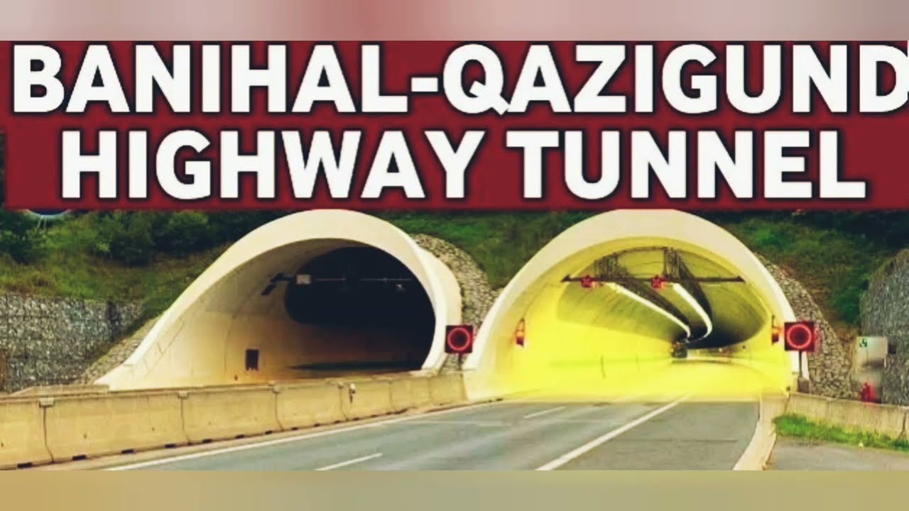 Qazigund-Banihal Tunnel