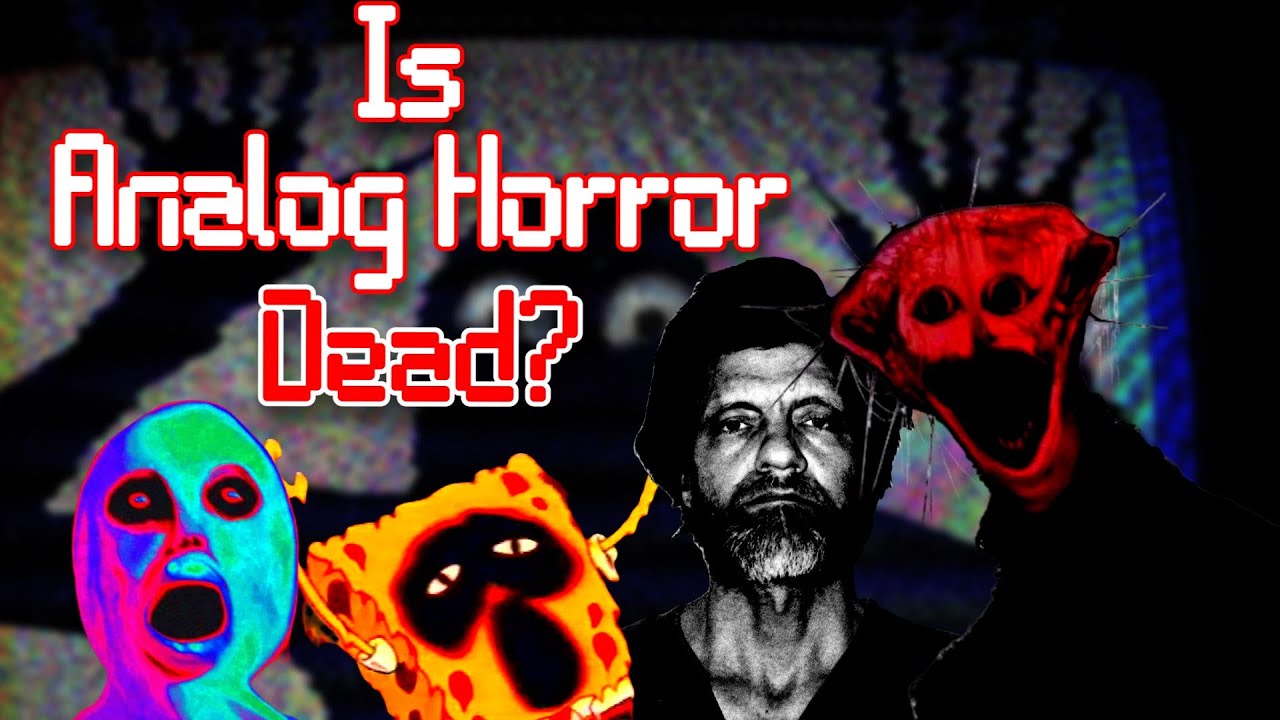Analog Horror And Its Consequences - Is Analog Horror Dead?