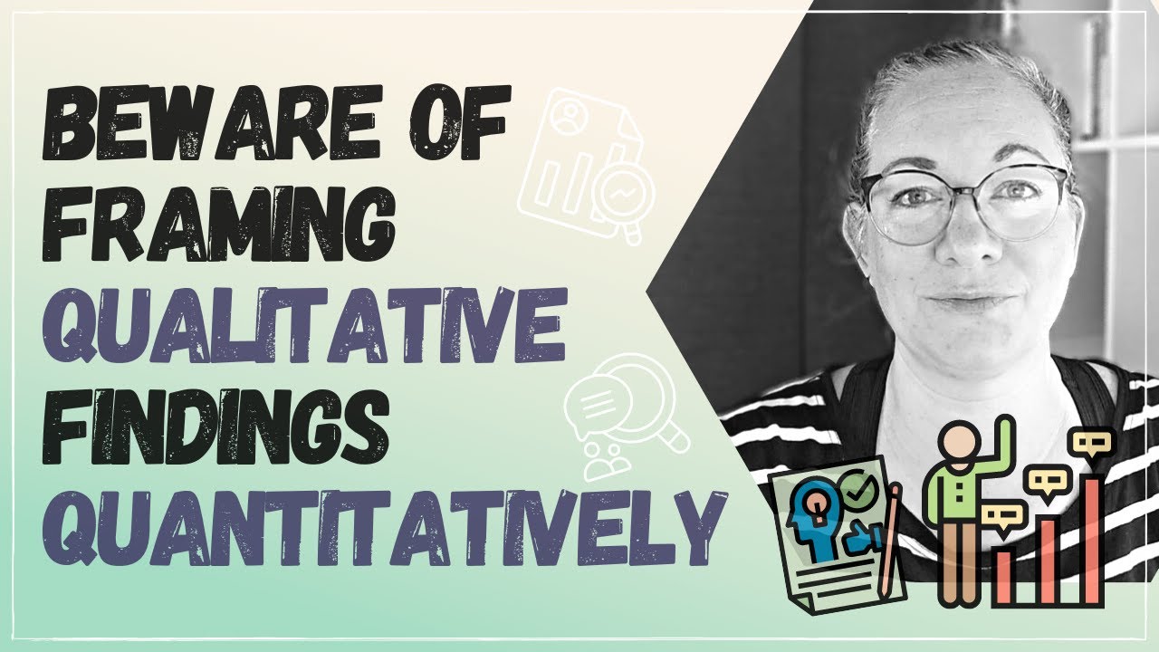 How to Present Your Qualitative Research Findings Correctly - And How Not to