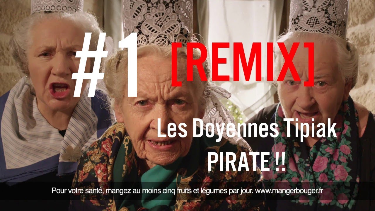Les Doyennes Tipiak - Pirate!! [REMIX]