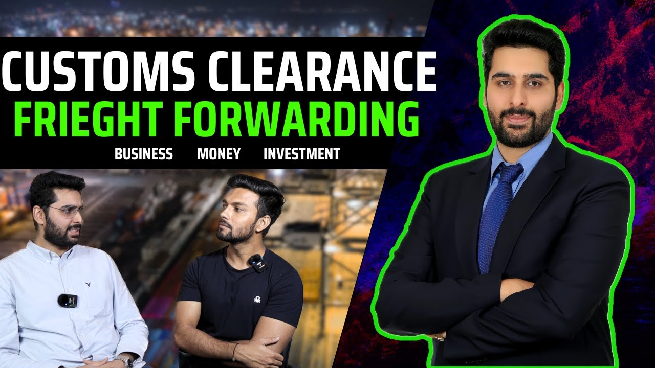 IB #9 | Customs House Agent Business, Freight Forwarding, Earning, Investment ft. 25 Year Old CHA