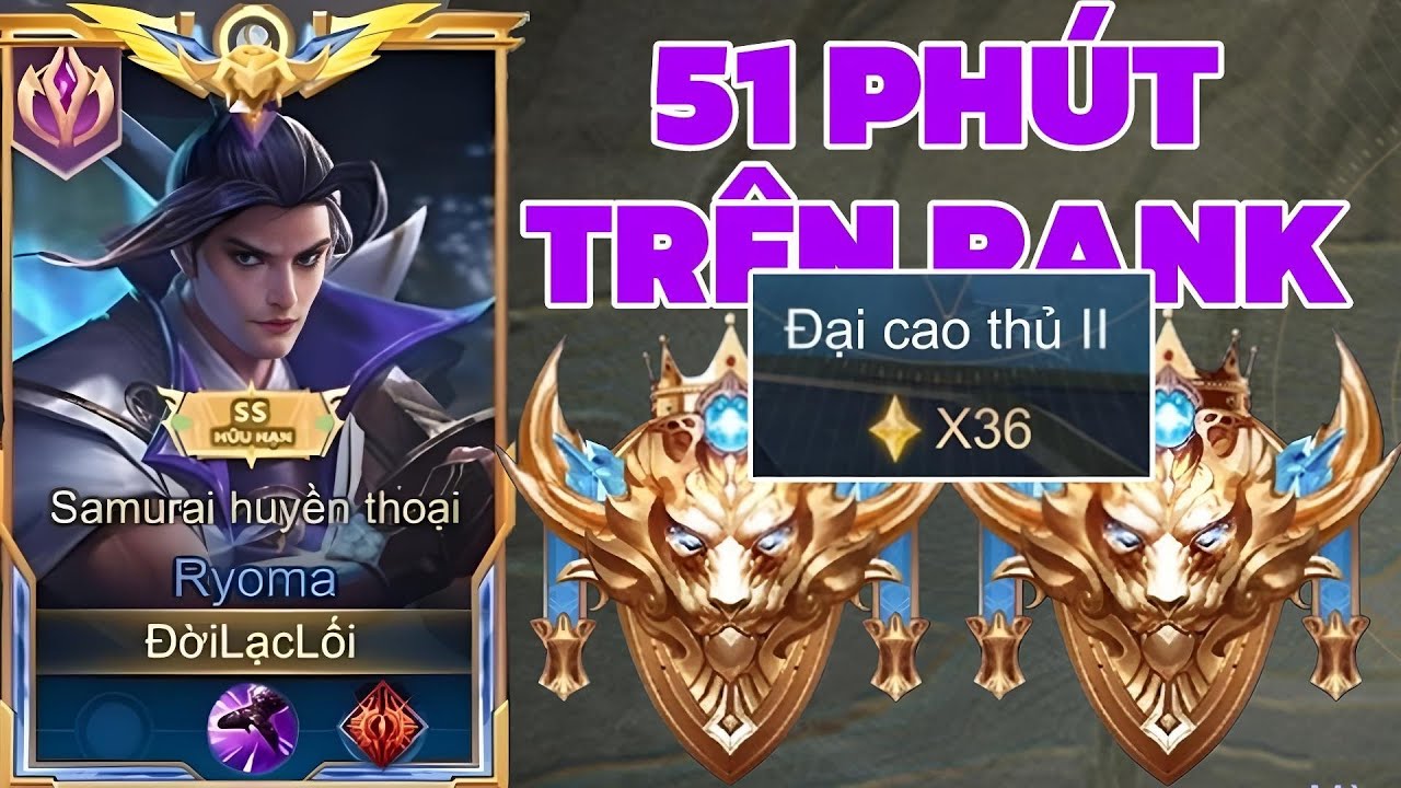 51 Phút ( Rank Đơn ) Lên Đại Cao Thủ 36 Sao Đầu Mùa Của Onekill