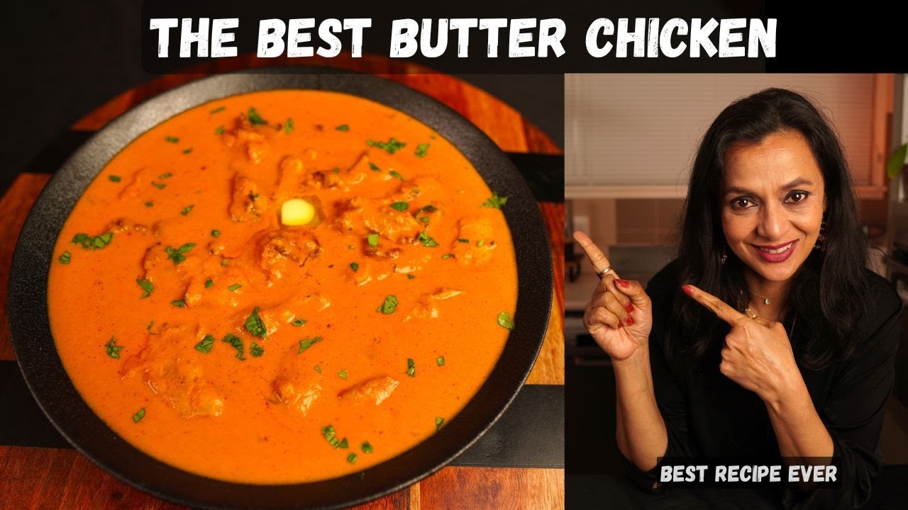 The Best BUTTER CHICKEN You'll Ever Make