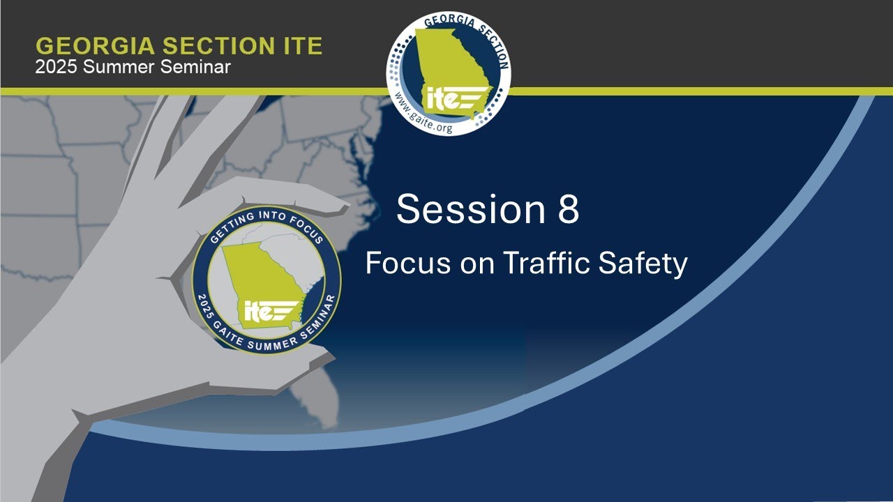 2025 SS Session 8:  Focus on Traffic Safey Culture