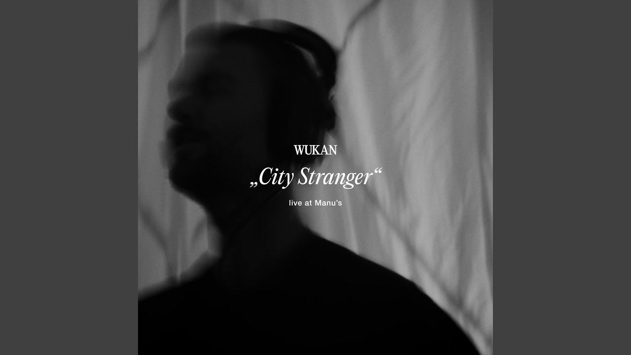 City Stranger (Live at Manu's)