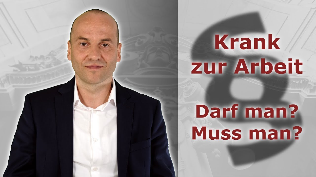 Krank zur Arbeit - Darf man? Muss man? | Fachanwalt Alexander Bredereck